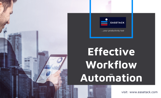 Workflow Automation, Building A Productive Workplace.