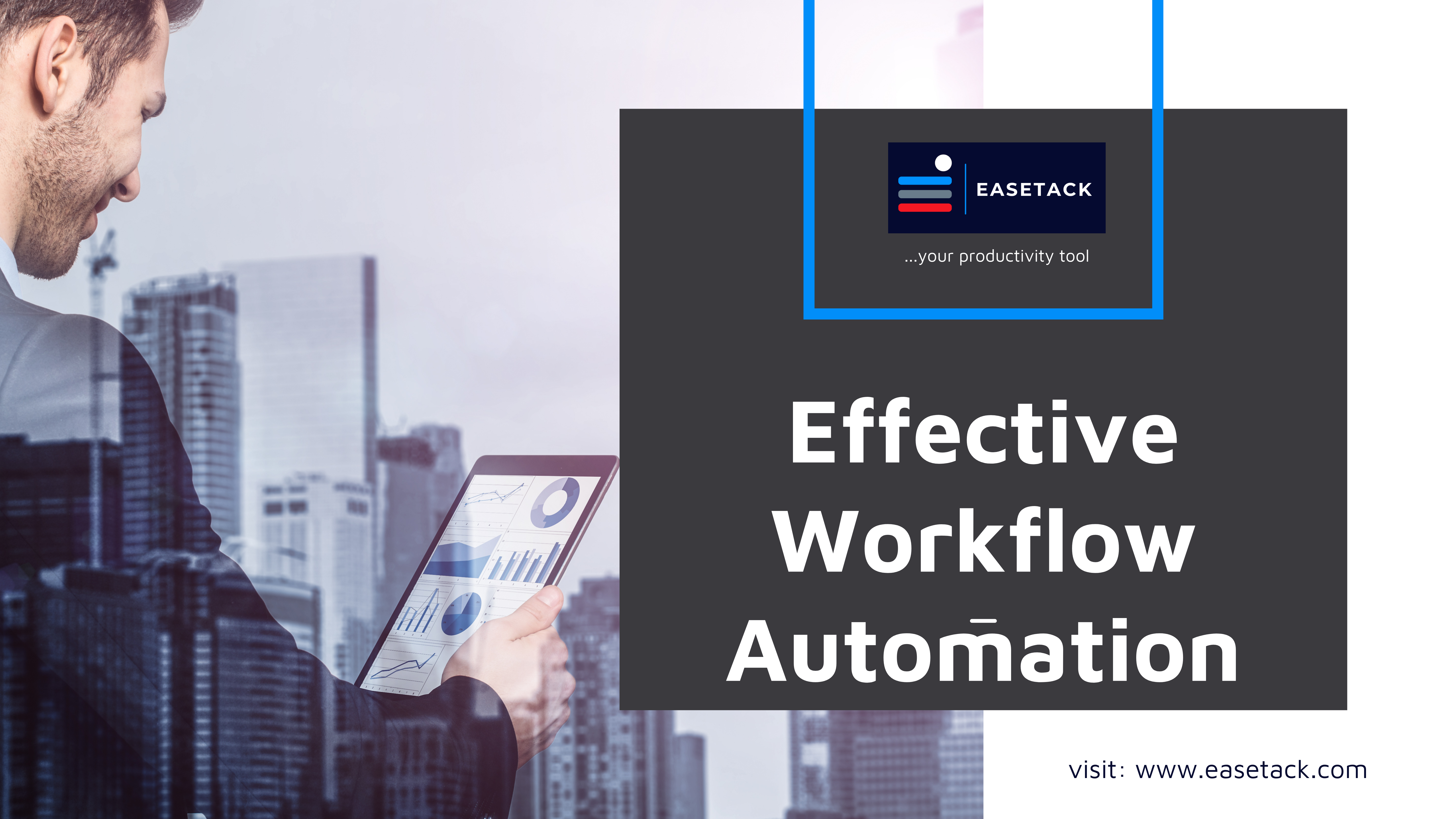 Workflow Automation, Building A Productive Workplace.